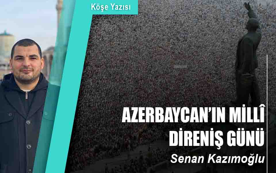 513780Azerbaycan’ın Milli Direniş Günü düüşük klite.jpg